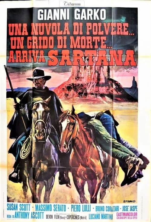 Una nuvola di polvere… un grido di morte… arriva Sartana