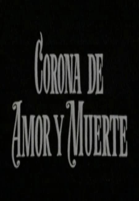 Corona de Amor y Muerte