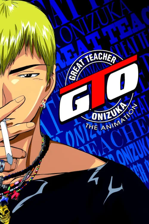 GTO: Great Teacher Onizuka