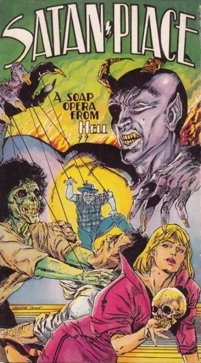 Satan Place: A Soap Opera from Hell