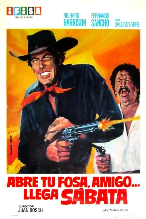 Abre tu Fosa, Amigo... Llega Sabata