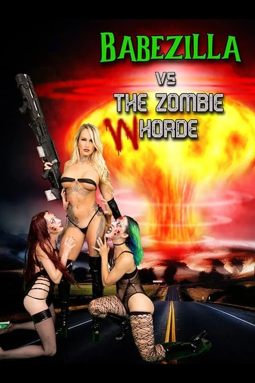 Babezilla Vs. The Zombie Whorde
