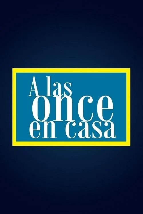 A las Once en Casa