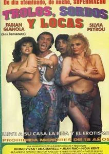Trolos, Sordos y Locas