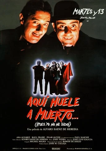 Aquí Huele a Muerto... (¡Pues Yo no he Sido!)