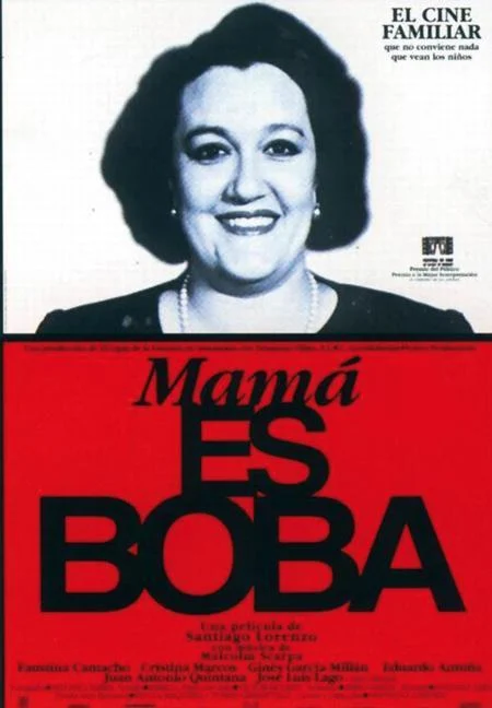 Mamá Es Boba