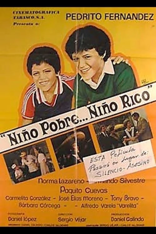 Niño Pobre, Niño Rico