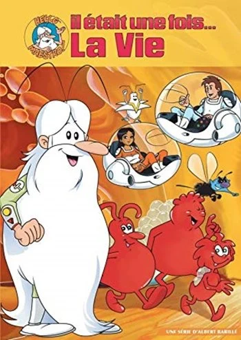 Il était une fois... la Vie