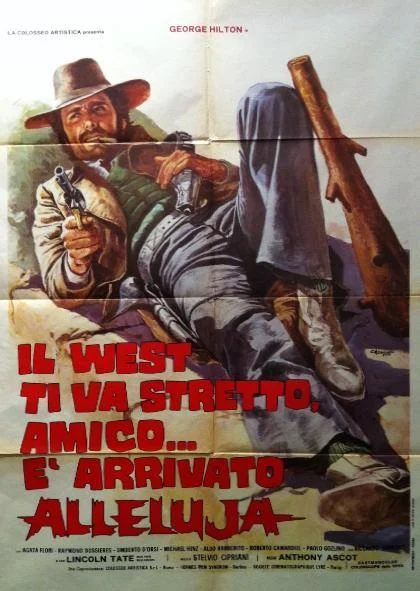Il West ti va stretto, amico... è arrivato Alleluja