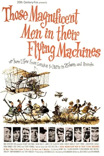 Those Magnificent Men in Their Flying Machines or How I Flew from London to Paris in 25 hours 11 minutes