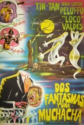 Dos Fantasmas y una Muchacha