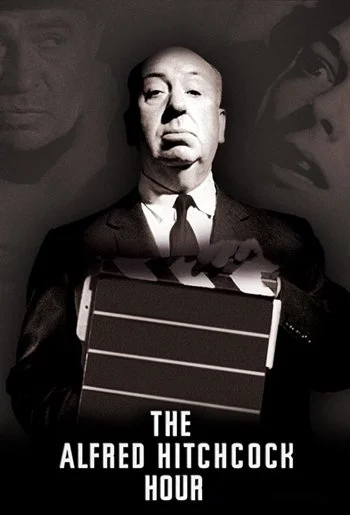 Alfred Hitchcock Presents / The Alfred Hitchcock Hour