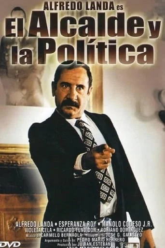 El Alcalde y la Política