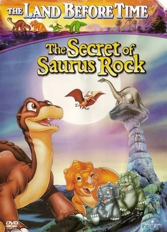 The Land Before Time VI: The Secret of Saurus Rock