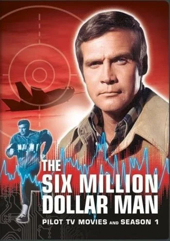 The Six Million Dollar Man