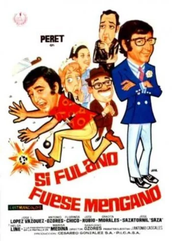 Si Fulano Fuese Mengano