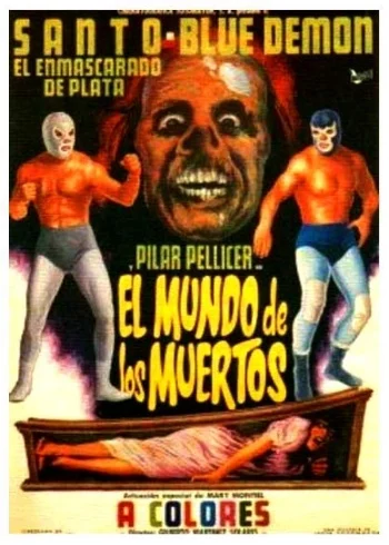Santo y Blue Demon en El Mundo de Los Muertos