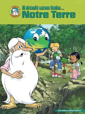 Il était une fois... notre Terre