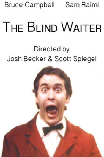 The Blind Waiter