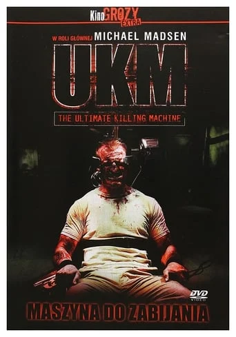 UKM: The Ultimate Killing Machine