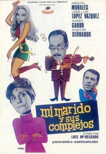 Mi Marido y sus Complejos