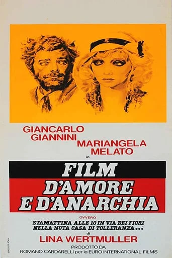 Film d'amore e d'anarchia, ovvero 'stamattina alle 10 in via dei Fiori nella nota casa di tolleranza...'