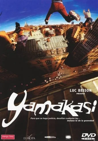 Yamakasi - Les samouraïs des temps modernes