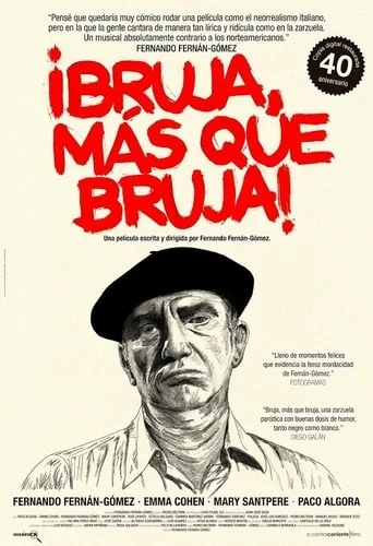 ¡Bruja, más que Bruja!
