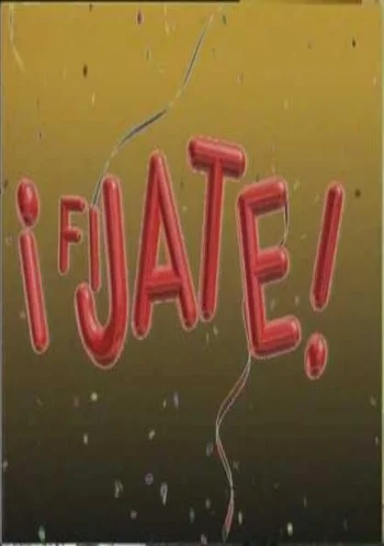 ¡Fíjate!