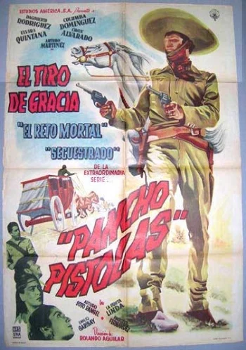 Pancho Pistolas II: El Tiro de Gracia / Pancho Pistolas II: El Reto Mortal