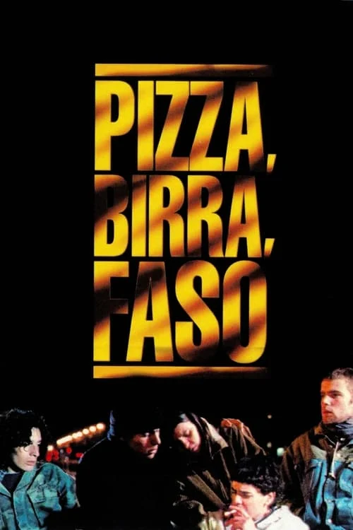 Pizza, Birra, Faso