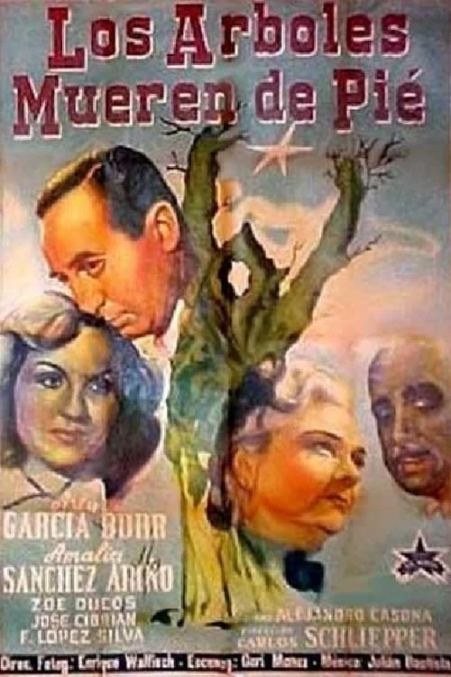 Los Árboles Mueren de Pie