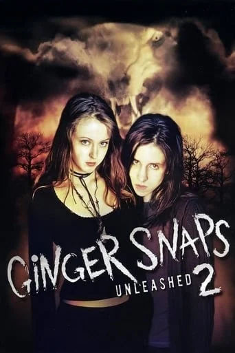 Ginger Snaps 2 - Unleashed