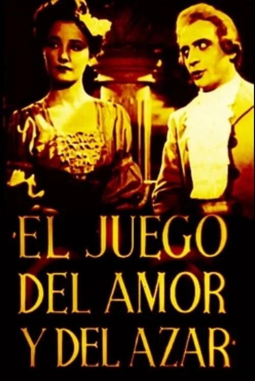 El Juego del Amor y del Azar