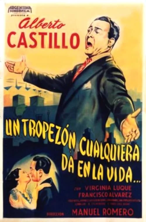 Un Tropezón Cualquiera Da en la Vida