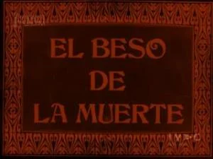 El Beso de la Muerte