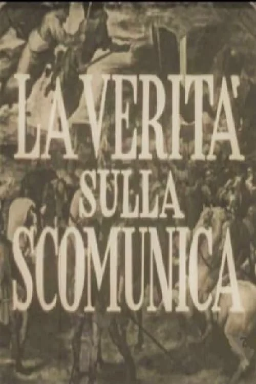La verità sulla scomunica