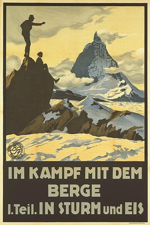 Im Kampf mit dem Berge - 1.Teil: In Sturm und Eis