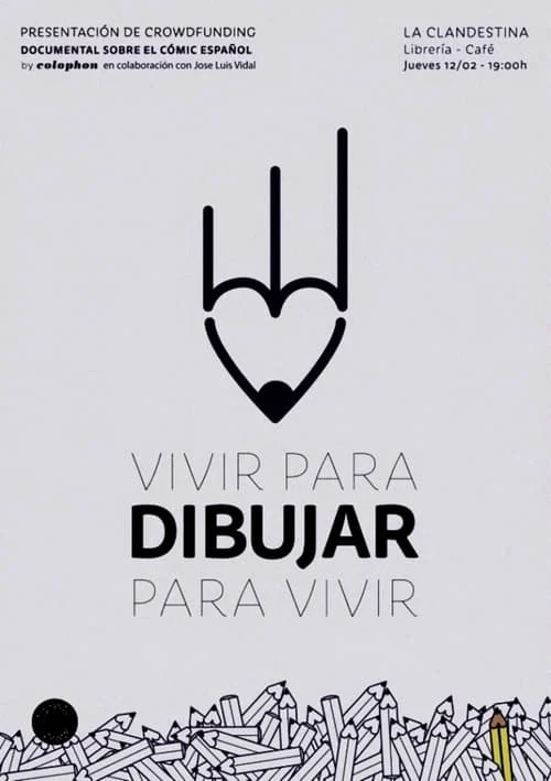 Vivir para Dibujar, Dibujar para Vivir